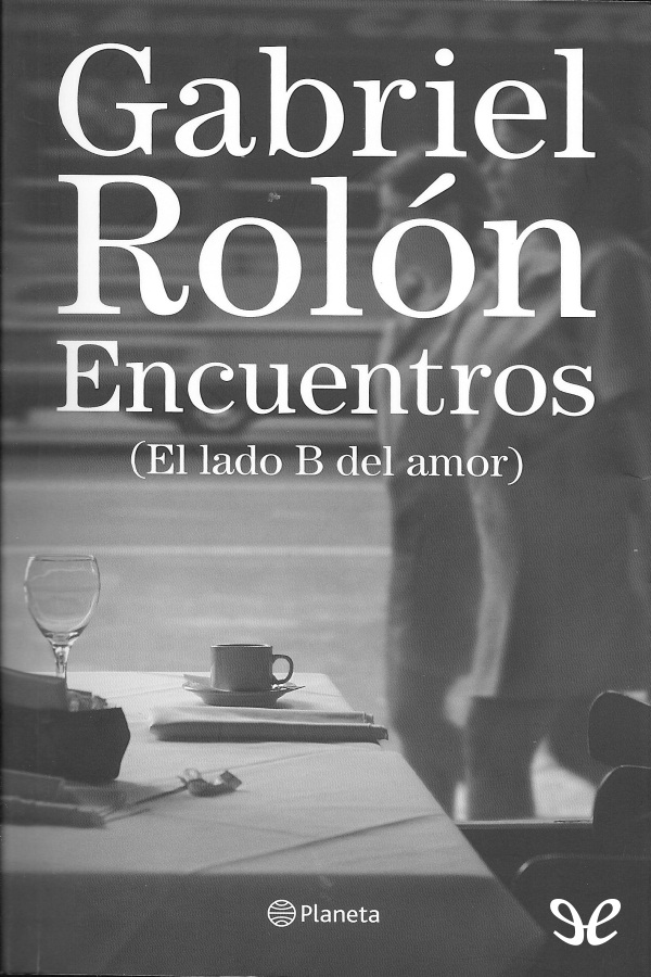 Encuentros (El lado B del amor)