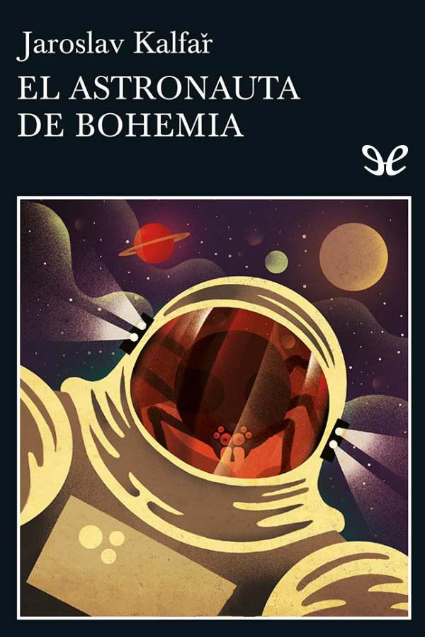 El astronauta de Bohemia