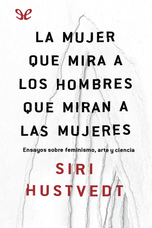 La mujer que mira a los hombres que miran a las mujeres