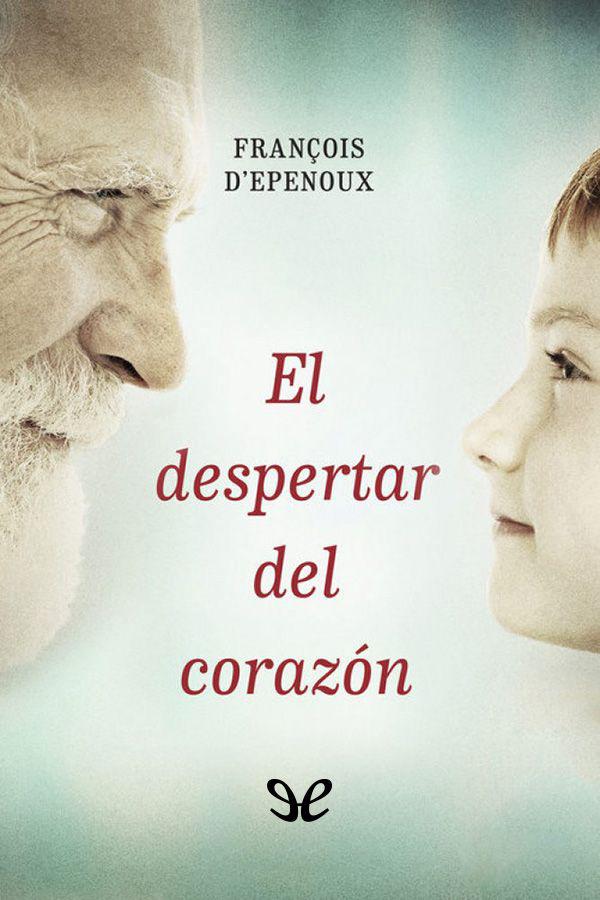 El despertar del corazón
