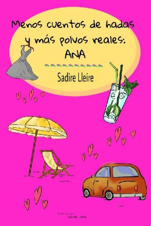 Menos cuentos de hadas y más polvos reales: Ana