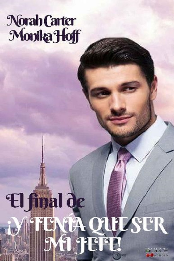 El final de ¡Y tenía que ser mi jefe! 7