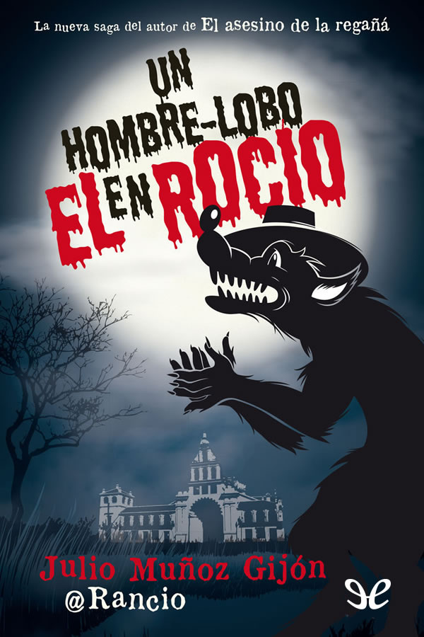 Un hombre-lobo en El Rocío