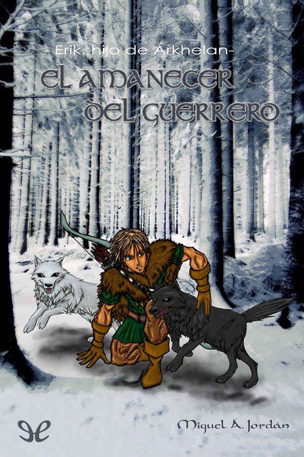 El amanecer del guerrero