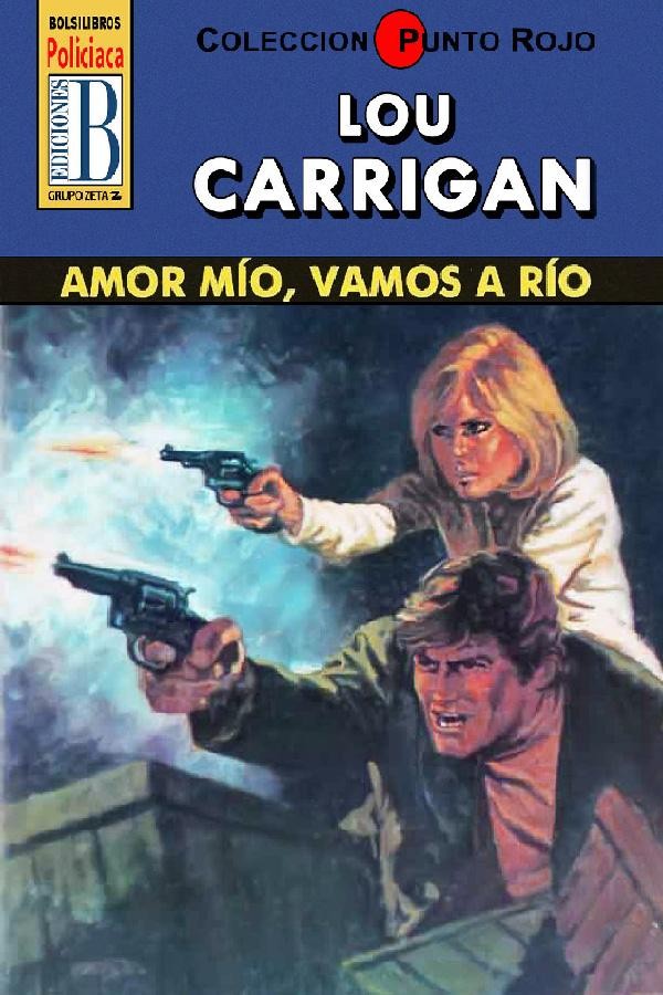 Amor mío, vamos a Río (2ª Ed.)