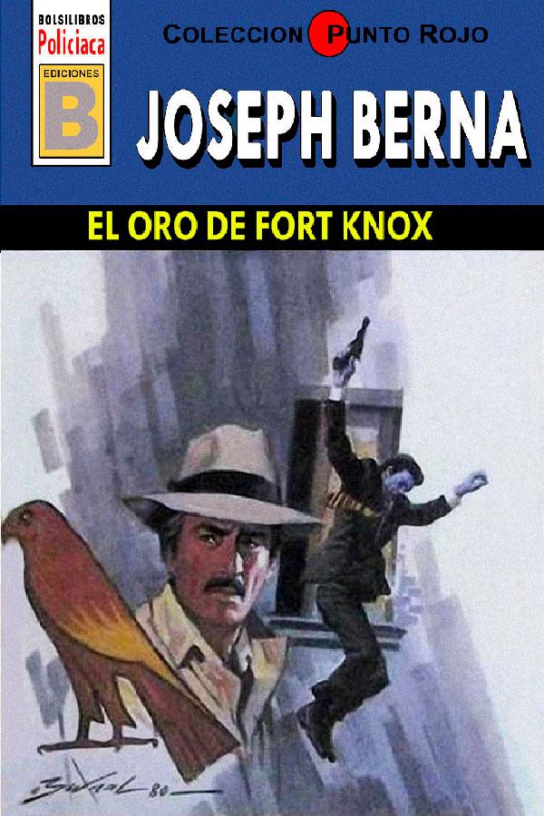 El oro de Fort Knox (2ª Ed.)