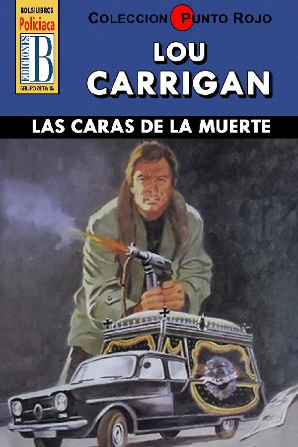 Las caras de la muerte (3ª Ed.)