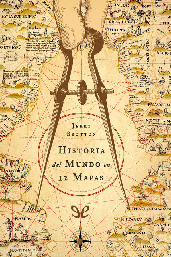 Historia del mundo en 12 mapas