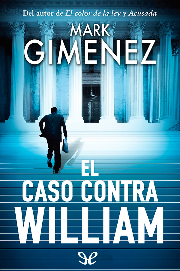 El caso contra William