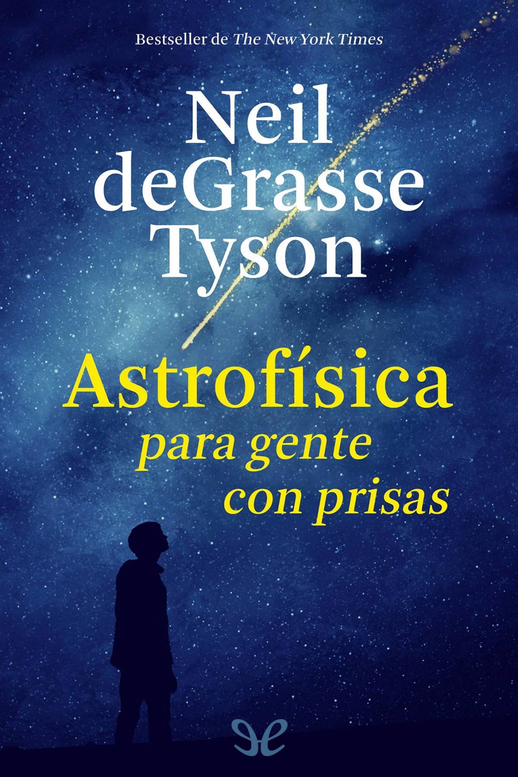 Astrofisica para gente con prisas