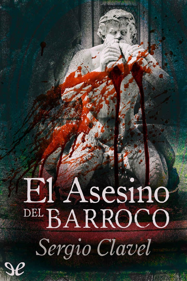 El asesino del barroco
