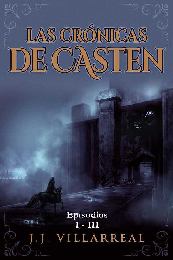 Las crónicas de Casten (Trilogía Completa)