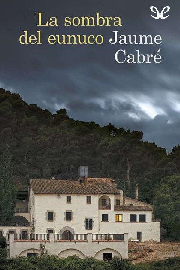 La sombra del eunuco