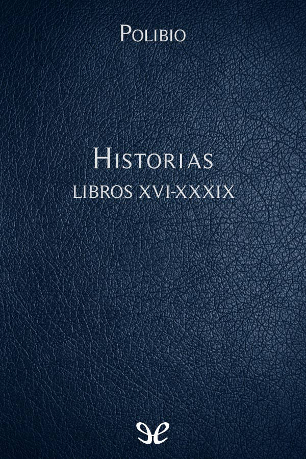 Historias Libros XVI-XXXIX