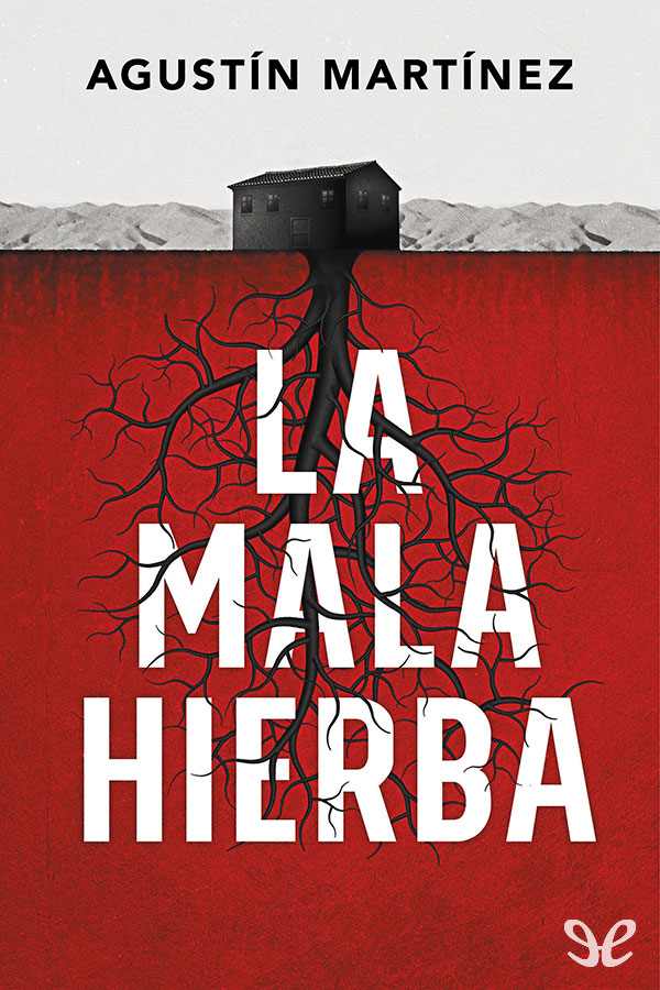 La mala hierba