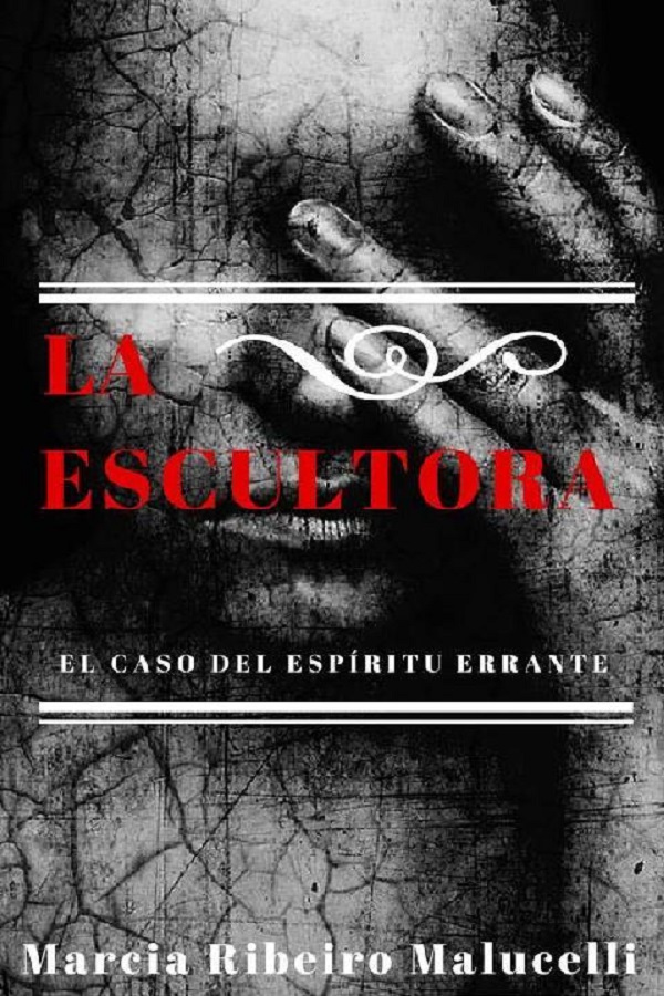 La escultora. El caso del espíritu errante