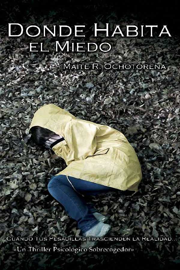 Donde habita el miedo