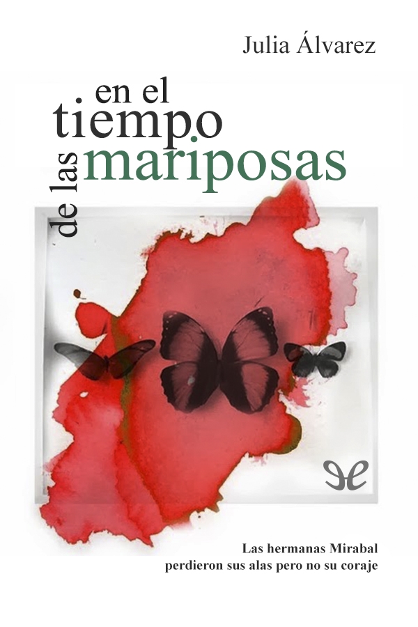En el tiempo de las mariposas