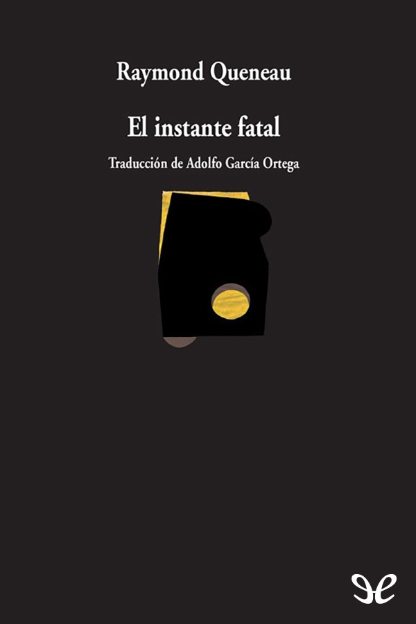 El instante fatal
