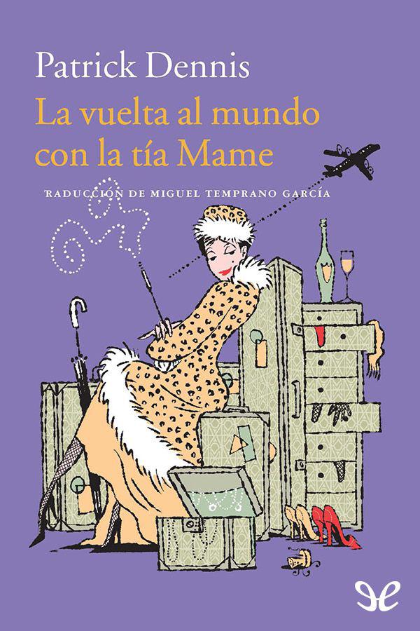 La vuelta al mundo con la tía Mame