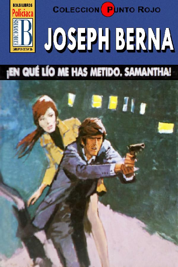 ¡En qué lío me has metido, Samantha! (2ª Ed.)