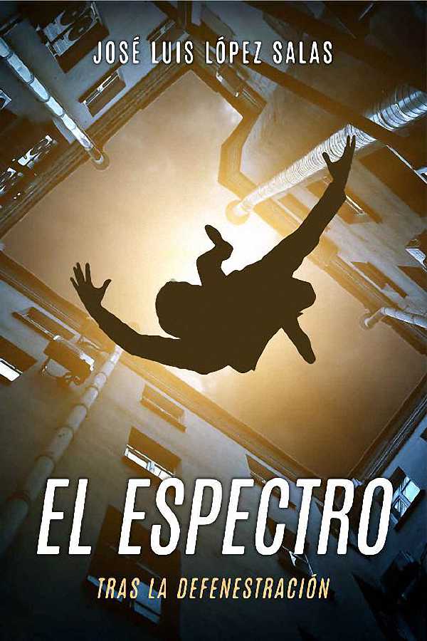 El espectro. Tras las defenestración