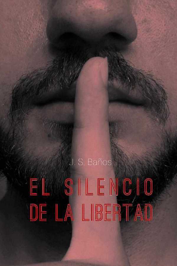 El silencio de la libertad