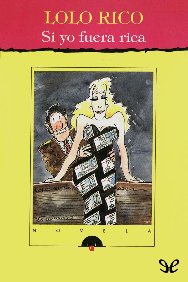 Si yo fuera rica