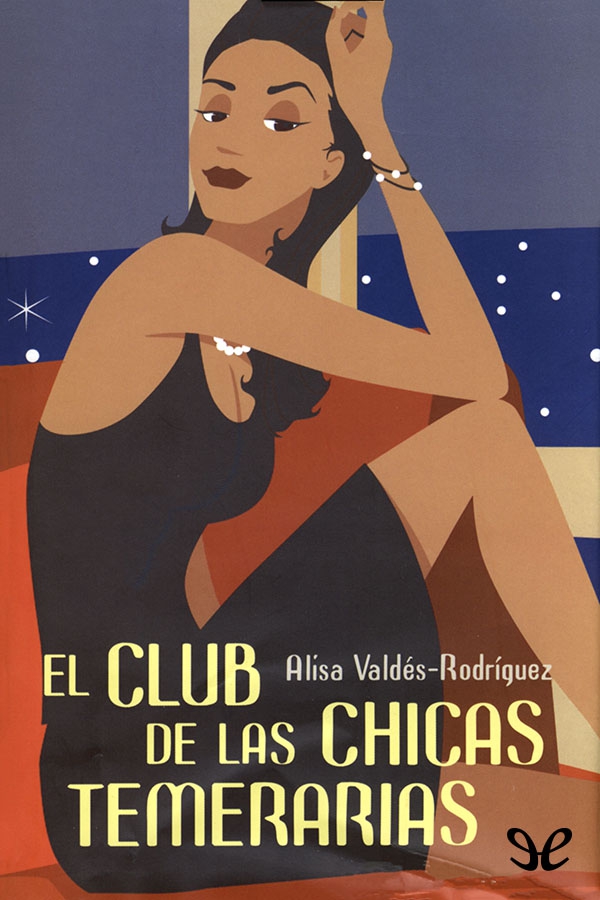 El club de las chicas temerarias