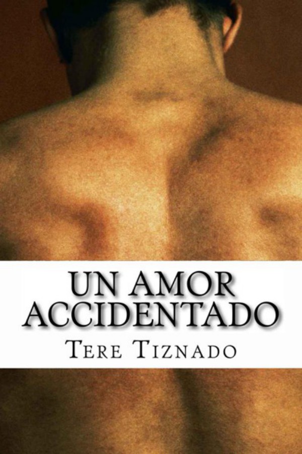 Un amor accidentado