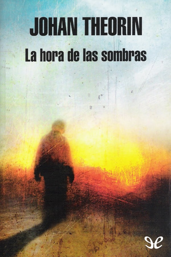 La hora de las sombras