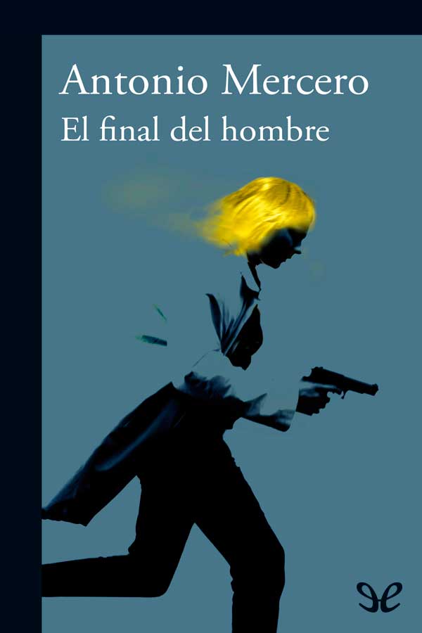 El final del hombre