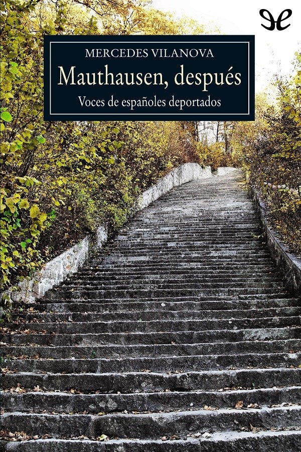 Mauthausen, después