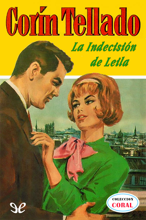 La indecisión de Leila