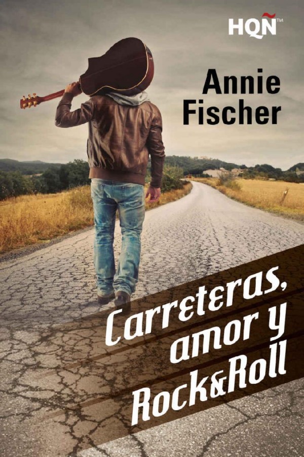 Carreteras, amor y Rock & Roll