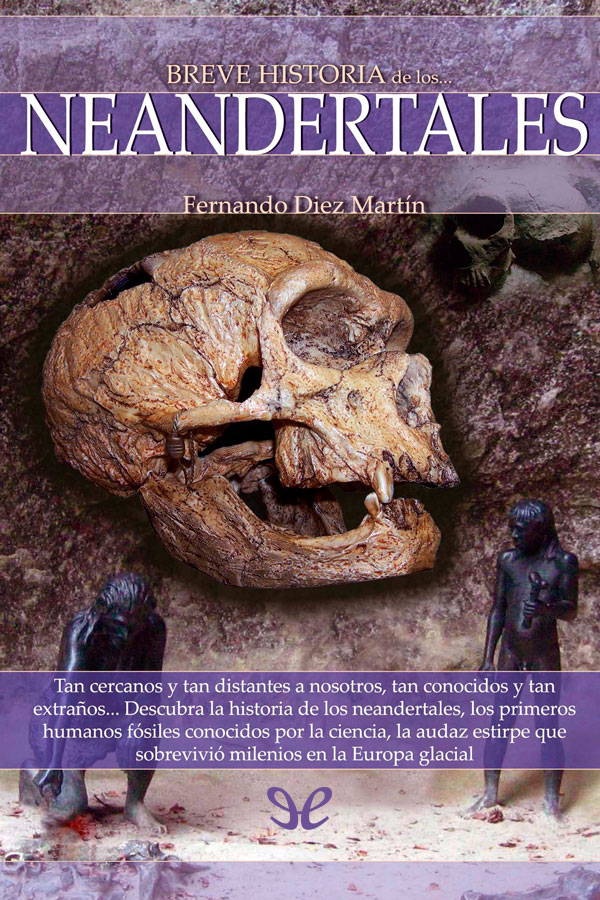 Breve historia de los Neandertales
