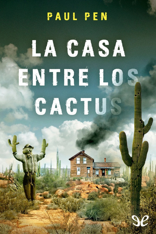 La casa entre los cactus