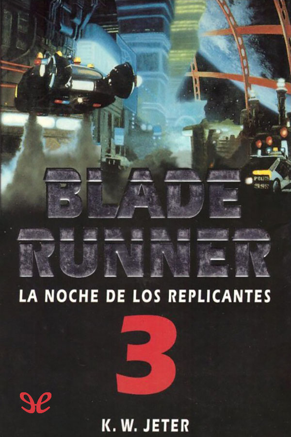 La noche de los replicantes