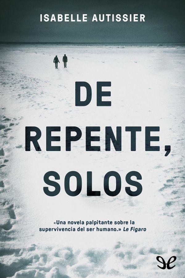 De repente, solos