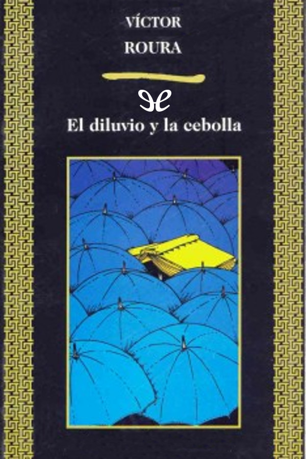 El diluvio y la cebolla