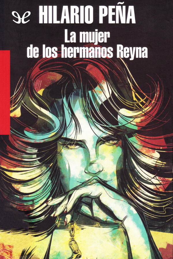 La mujer de los hermanos Reyna