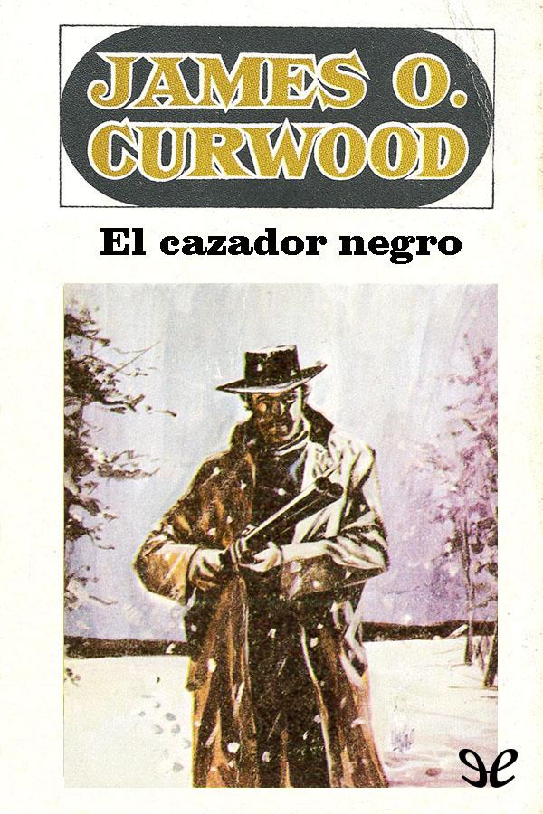 El cazador negro
