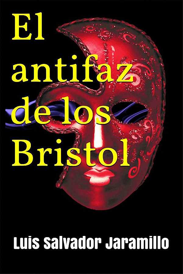 El antifaz de los Bristol