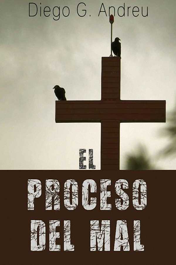 El proceso del mal