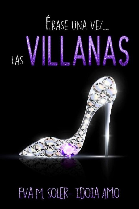 Érase una vez… Las villanas