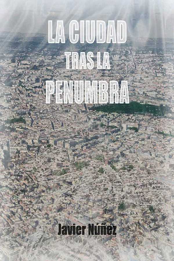 La ciudad tras la penumbra