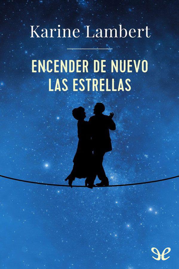 Encender de nuevo las estrellas