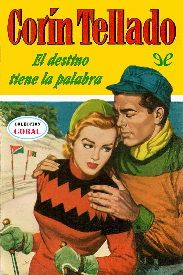 El destino tiene la palabra