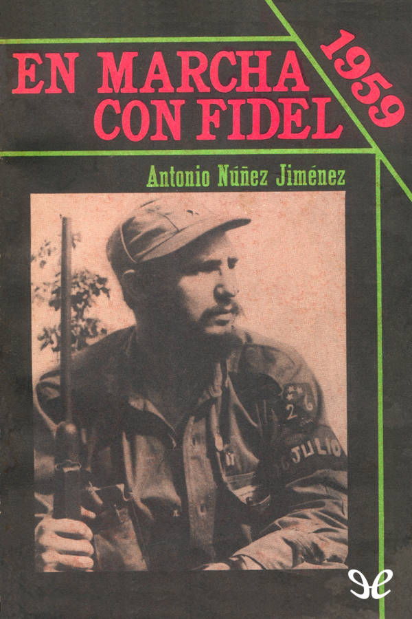 En marcha con Fidel: 1959