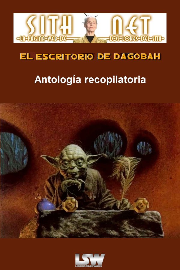 El escritorio de Dagobah: Antología recopilatoria
